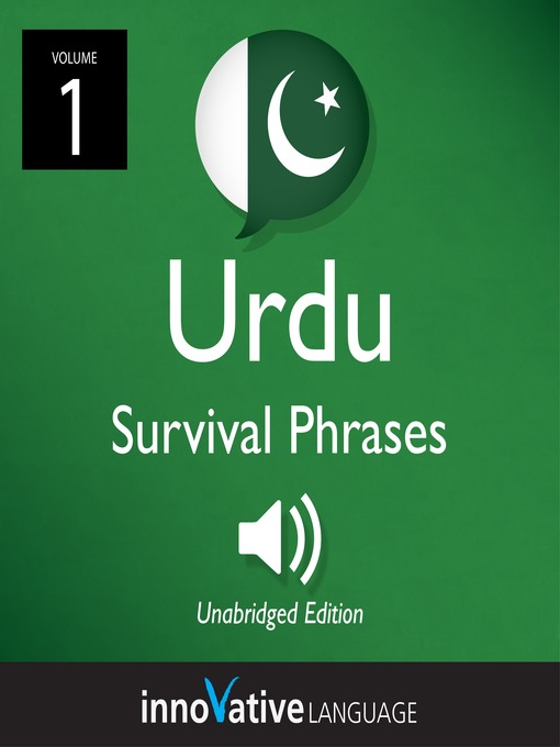 Title details for Learn Urdu: Urdu Survival Phrases, Volume 1 by Innovative Language Learning - Available